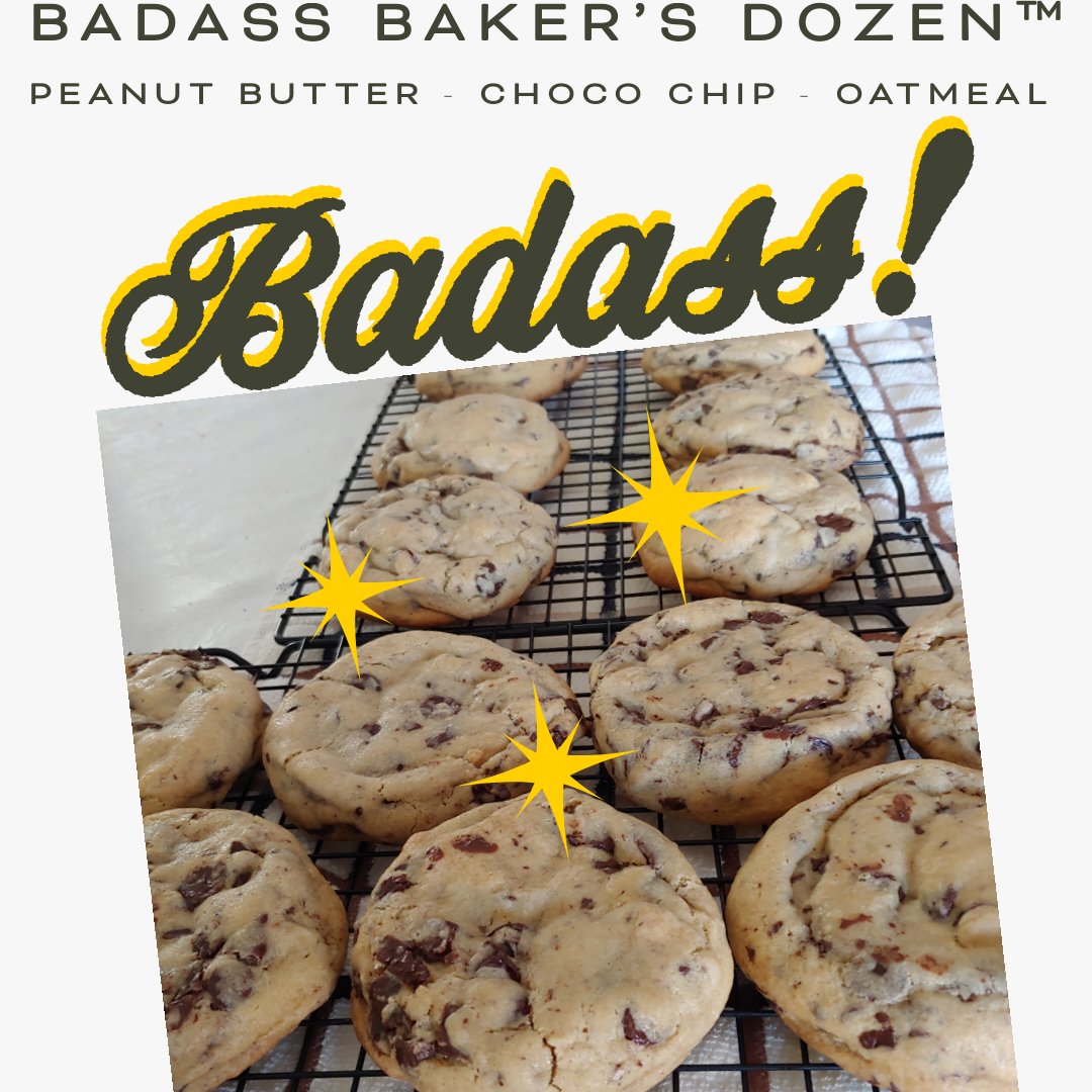 BADASS BAKER'S DOZEN™ COOKIES